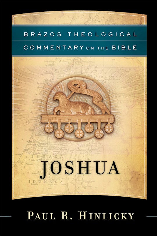 Joshua (Brazos Theological Commentary On The Bible)