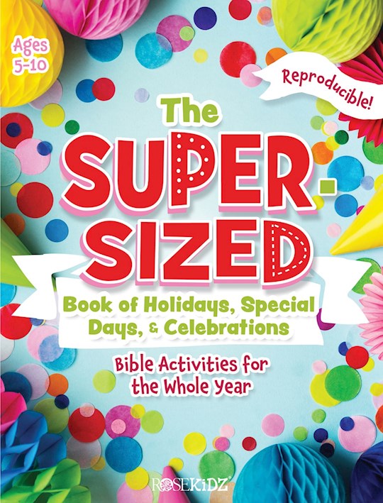 The Super-Sized Book Of Holidays Special Days &amp; Celebrations