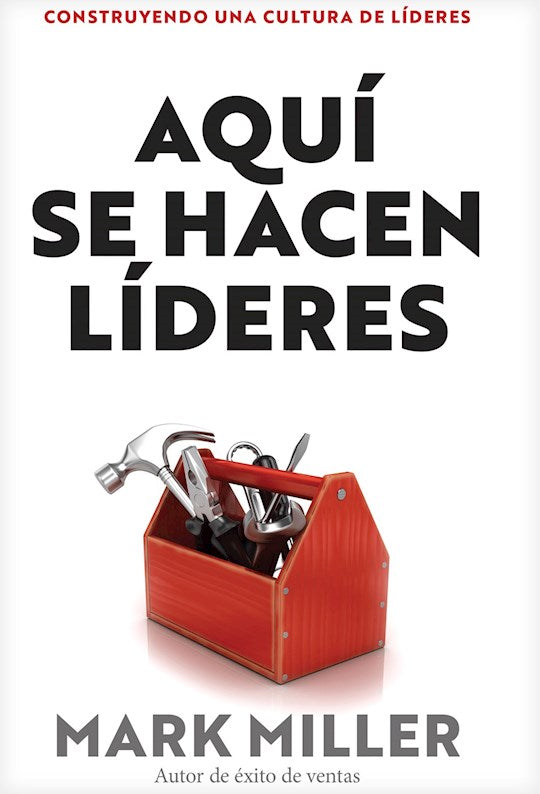 Aqui se Hacen Lideres (Leaders Made Here)