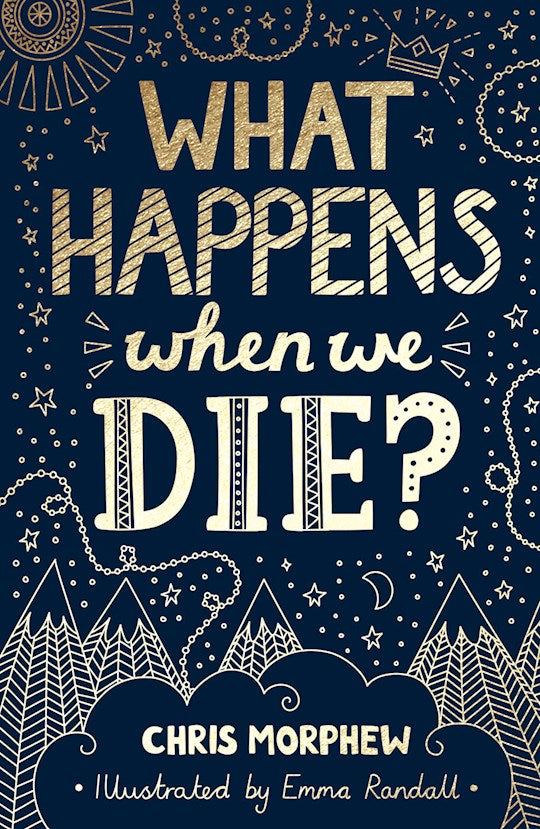 What Happens When We Die?