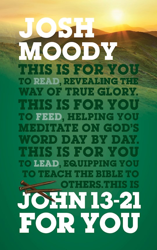 John 13-21 For You (God&