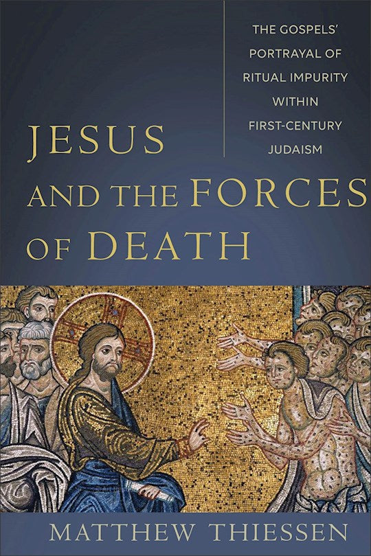 Jesus And The Forces Of Death