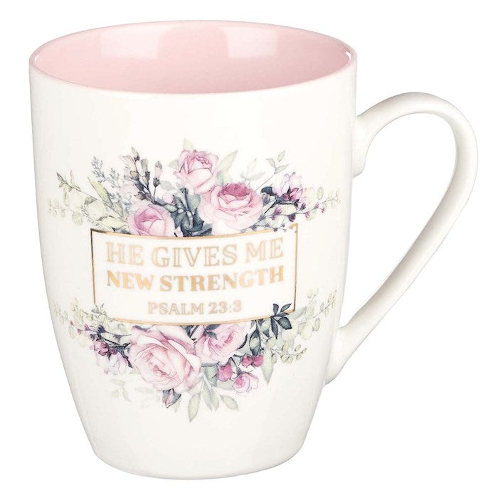 Mug-He Gives Me New Strength (Psalm 23:3)-Ceramic
