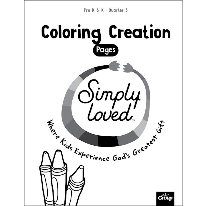 Simply Loved Pre-K &amp; K Coloring Creations-Quarter 5
