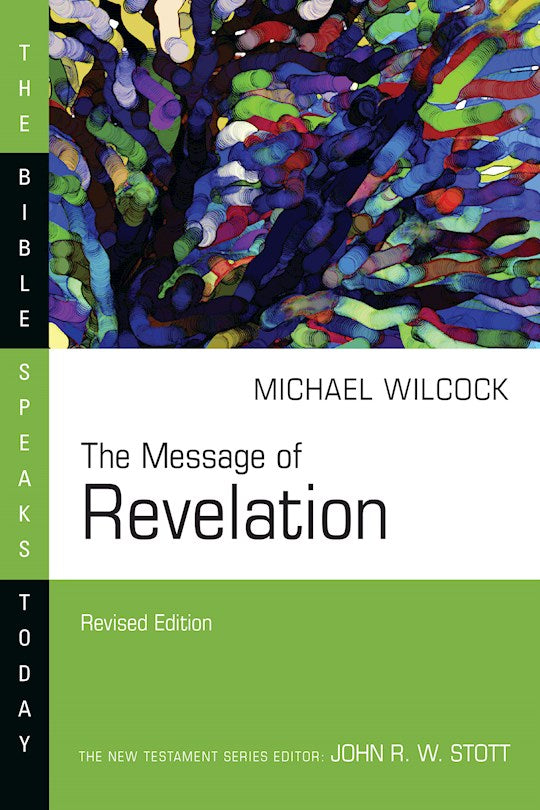 The Message Of Revelation (The Bible Speaks Today) (Revised)