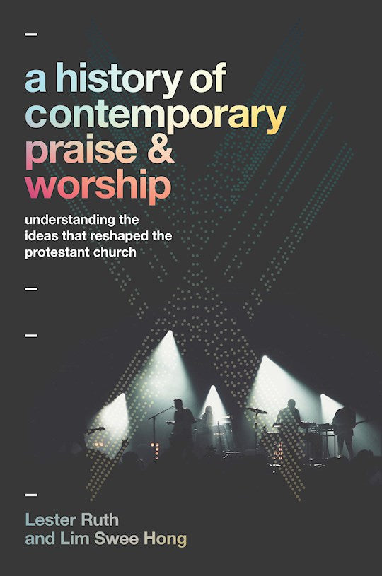A History Of Contemporary Praise &amp; Worship