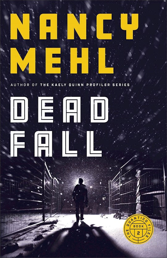 Dead Fall (The Quantico Files 
