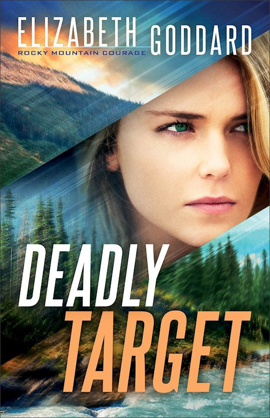 Deadly Target (Rocky Mountain Courage 