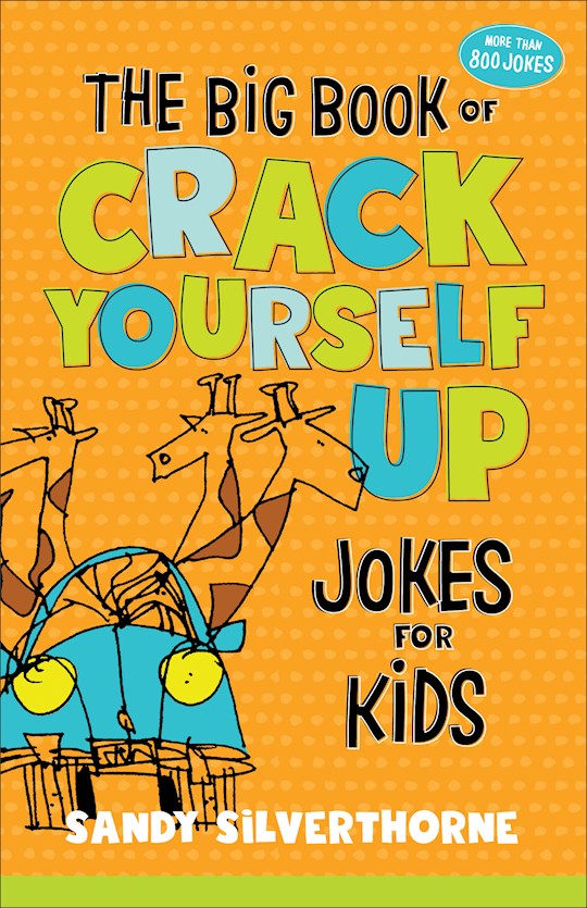 The Big Book Of Crack Yourself Up Jokes For Kids