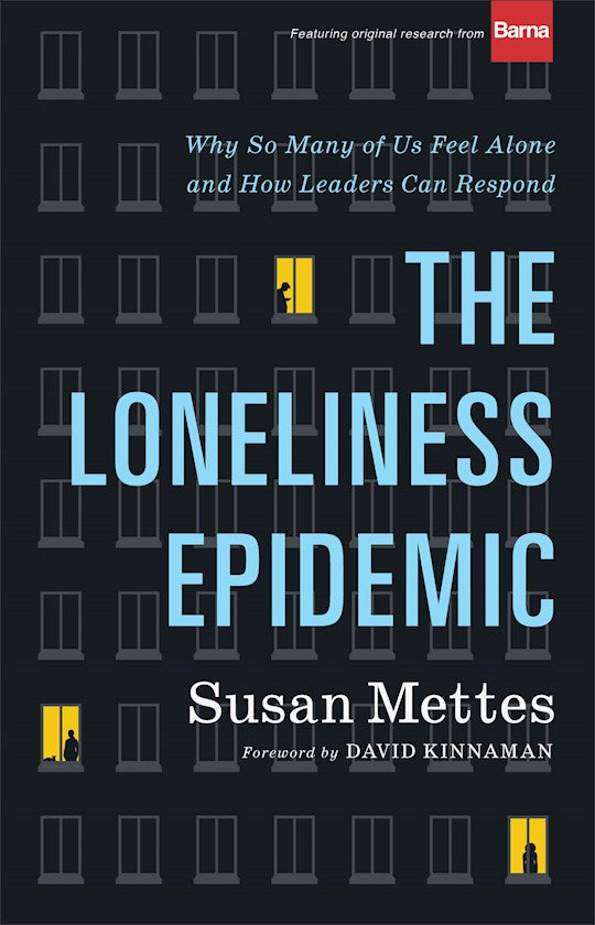 The Loneliness Epidemic