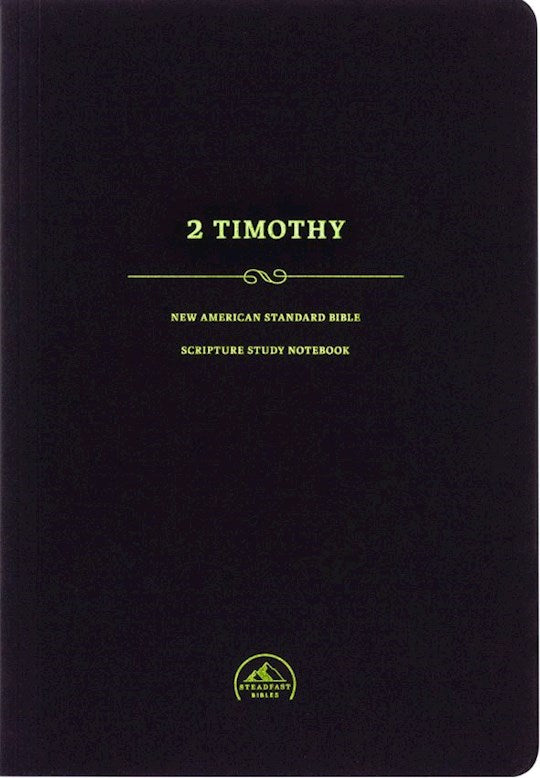 NASB 1995 Scripture Study Notebook: 2 Timothy-Softcover