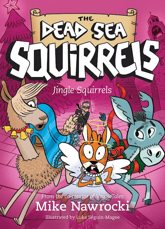 Jingle Squirrels (The Dead Sea Squirrels)