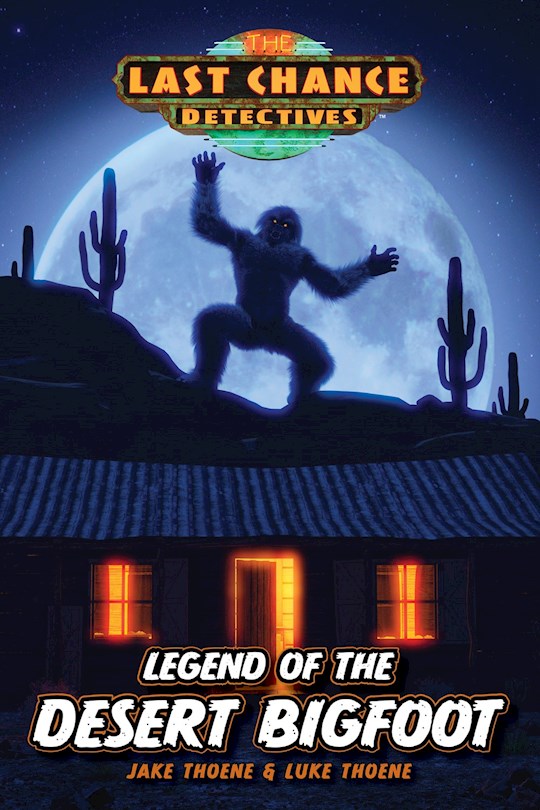 Legend Of The Desert Bigfoot (Last Chance Detective 