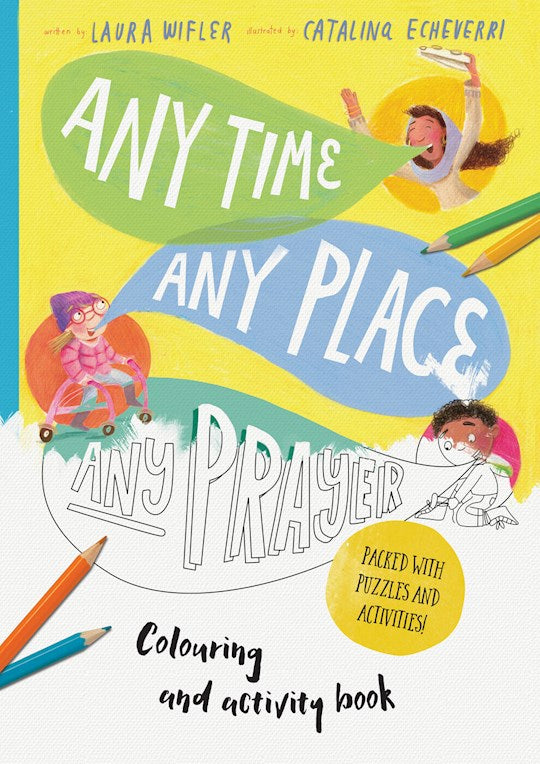 Any Time Any Place Any Prayer Coloring And Activity Book