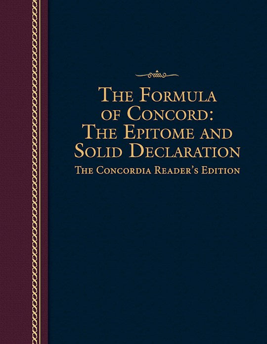 The Formula Of Concord (The Concordia Reader&