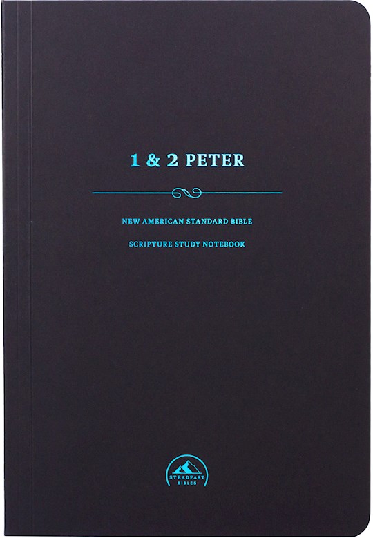 NASB 1995 Scripture Study Notebook: 1 &amp; 2 Peter-Softcover