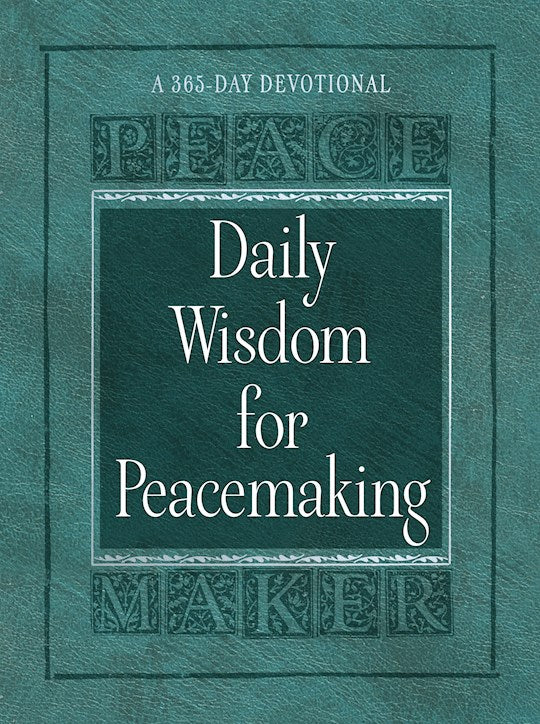 Daily Wisdom For Peacemaking