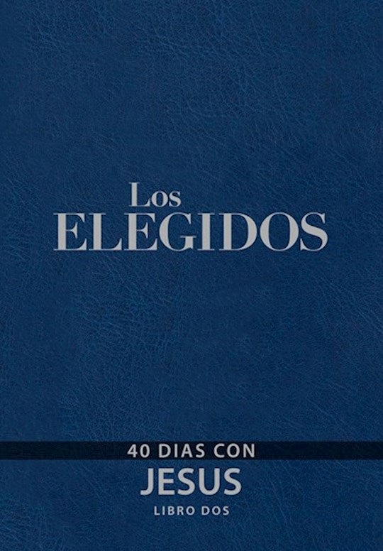 Los Elegidos: Libro Dos (The Chosen Book Two)