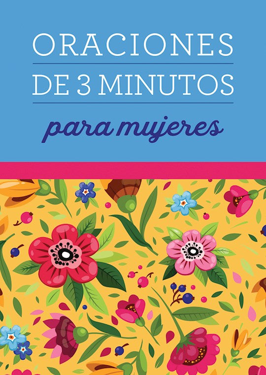 Oraciones De 3 Minutos Para Mujeres (3 Minute Prayers For Women)