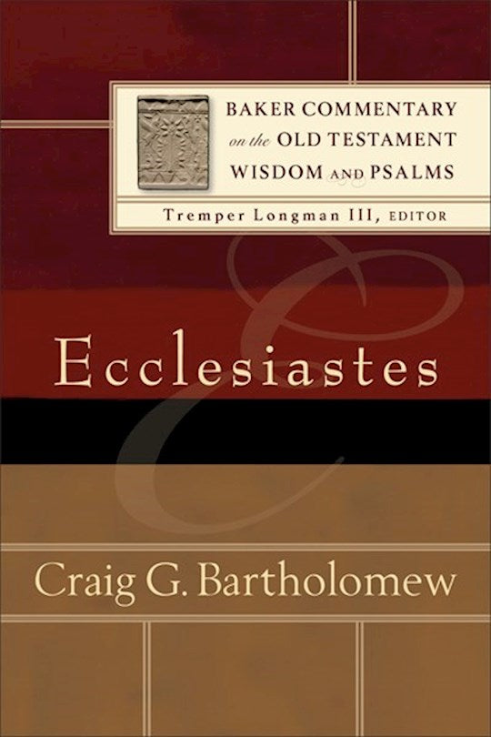 Ecclesiastes (Baker Commentary On The Old Testament: Wisdom And Psalms)