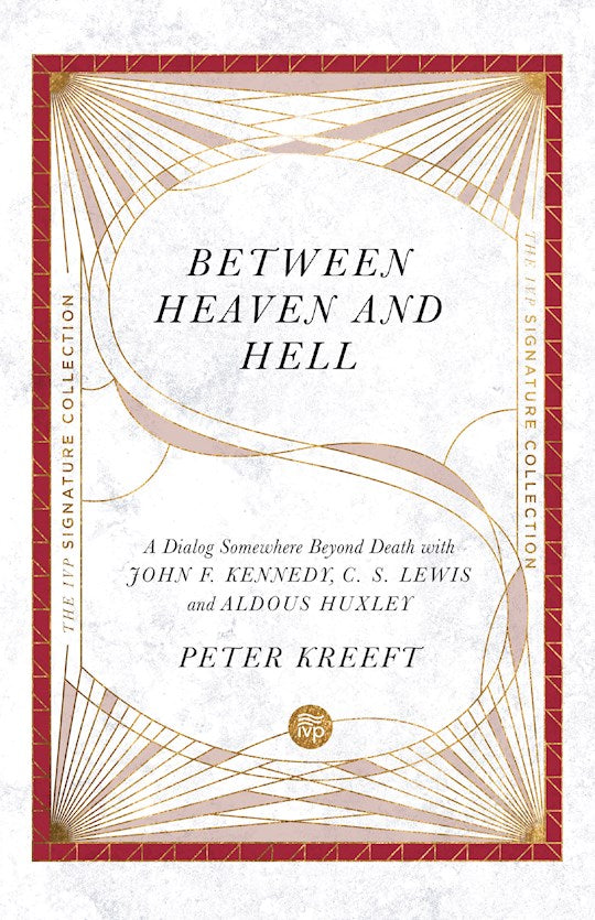 Between Heaven And Hell (IVP Signature Collection)
