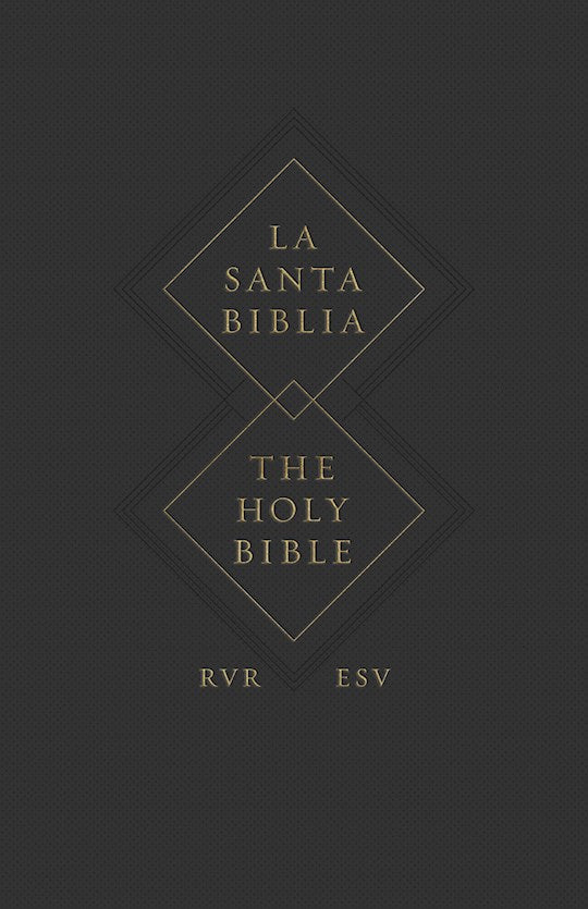 ESV Spanish/English Parallel Bible (La Santa Biblia RVR/The Holy Bible ESV)-Softcover