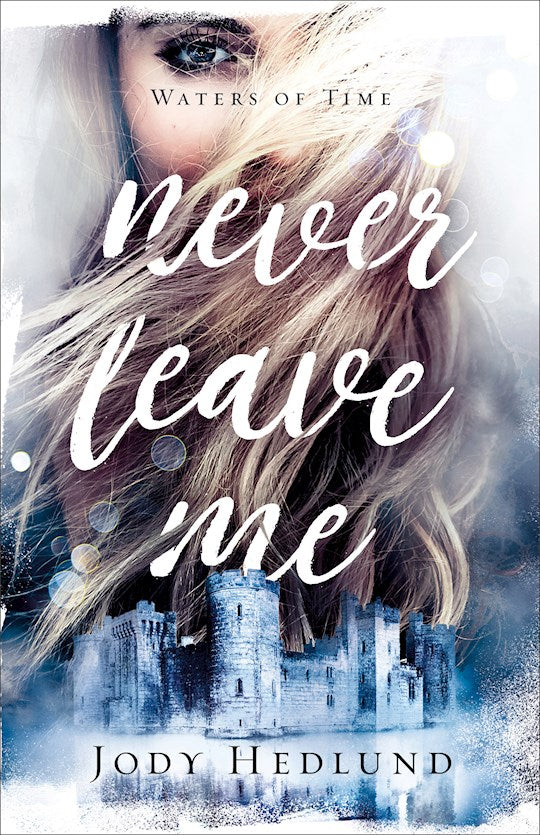 Never Leave Me (Waters Of Time 