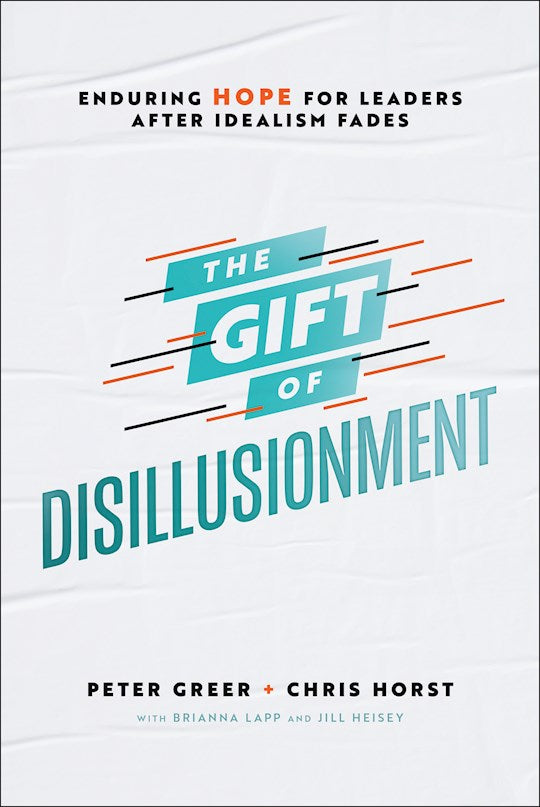 The Gift Of Disillusionment