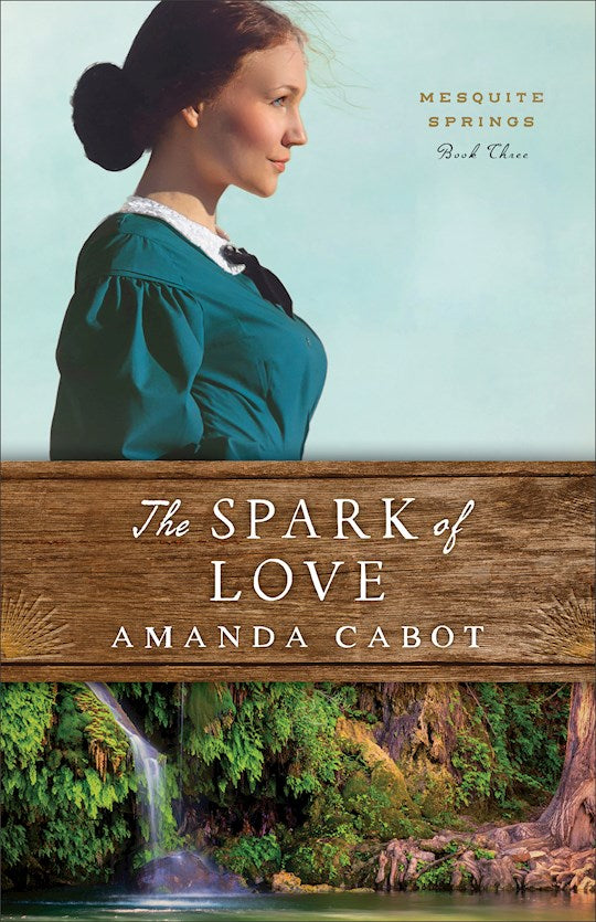 The Spark of Love (Mesquite Springs 