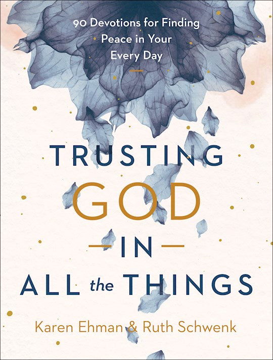 Trusting God In All The Things