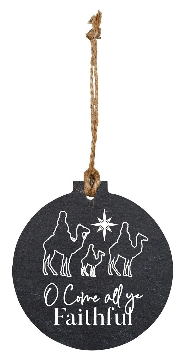Ornament-Slate-O Come All Ye Faithful (3&quot; x 3.25&quot;)