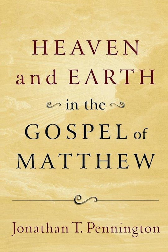 Heaven And Earth In The Gospel Of Matthew