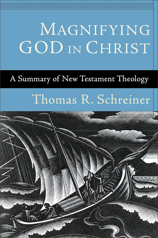 Magnifying God In Christ