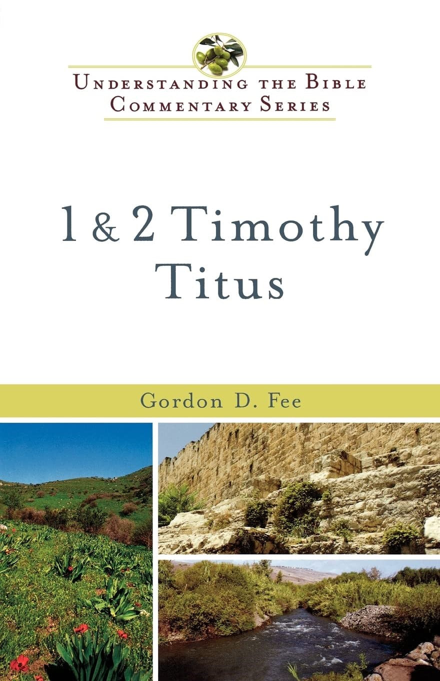 1 &amp; 2 Timothy  Titus (Understanding The Bible Commentary Series)