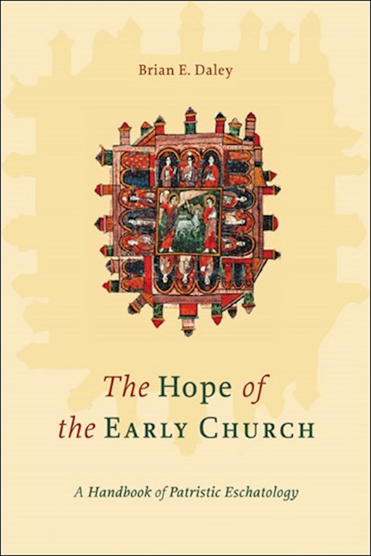The Hope Of The Early Church