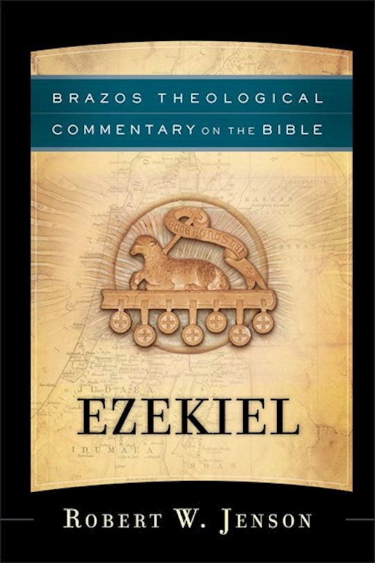 Ezekiel (Brazos Theological Commentary On The Bible)