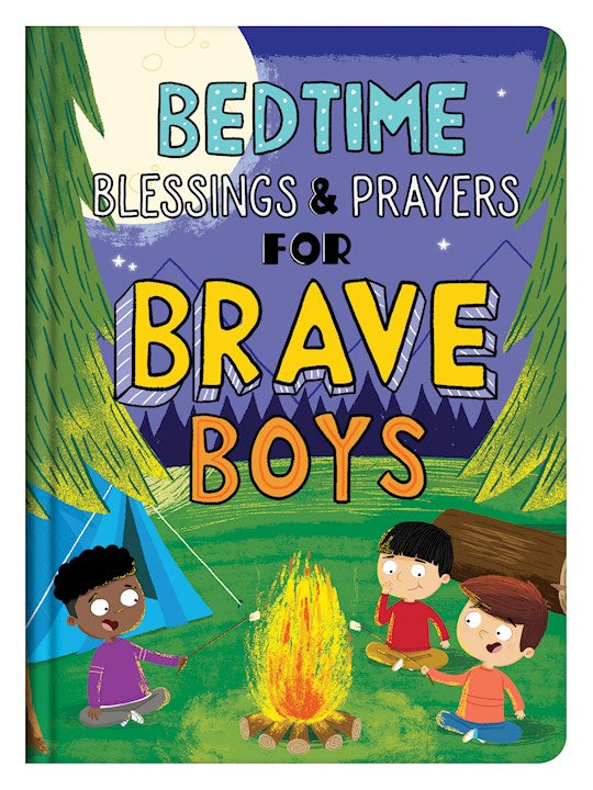 Bedtime Blessings And Prayers For Brave Boys