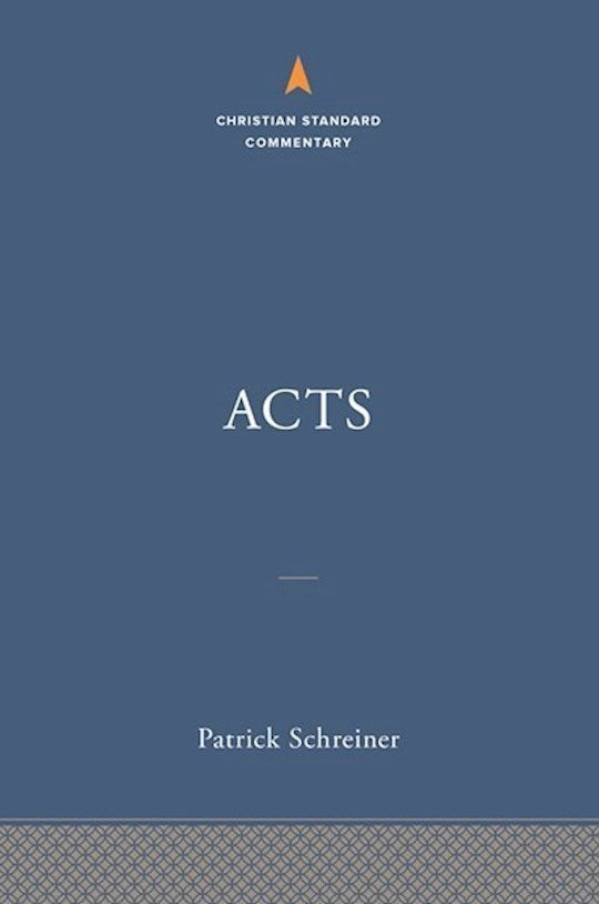Acts: The Christian Standard Commentary