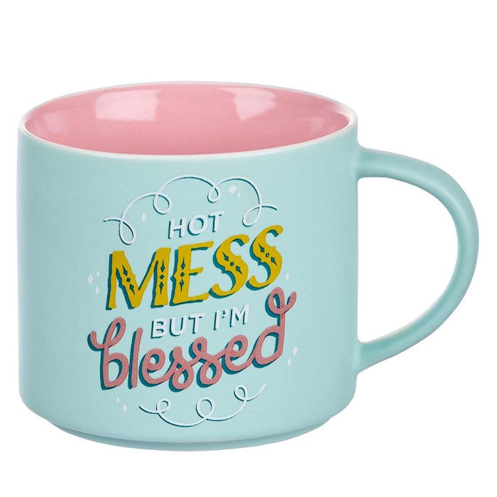 Mug-Bless Your Soul: Hot Mess But I&