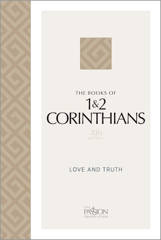 The Passion Translation: The Books Of 1 &amp; 2 Corinthians (2020 Edition)-Softcover