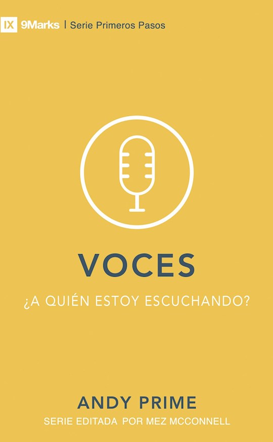 Voces: 9Marks Primeros Pasos (Voices: 9Marks First Steps)
