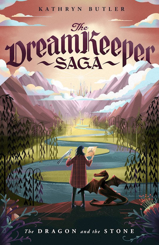 The Dragon And The Stone (The Dream Keeper Saga 