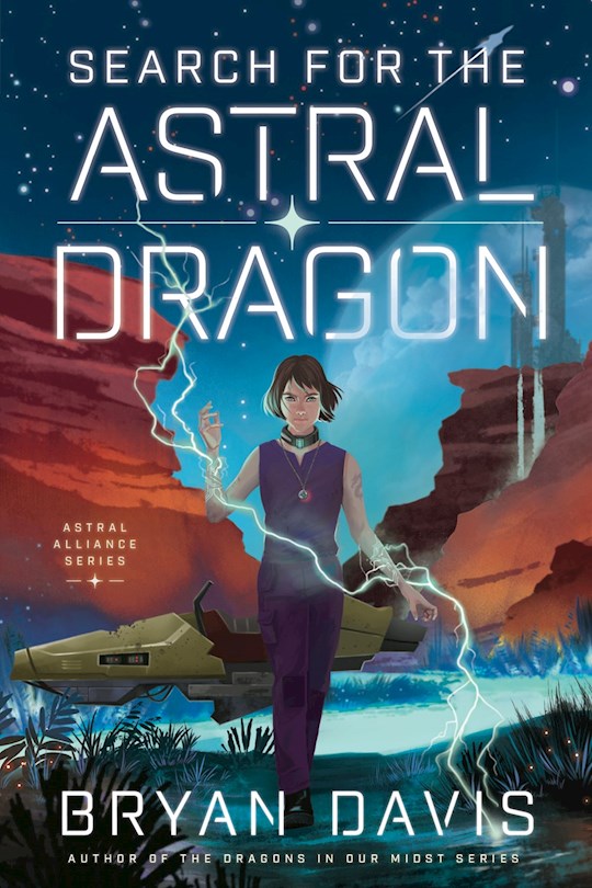 Search For The Astral Dragon (Astral Alliance Series)-Hardcover