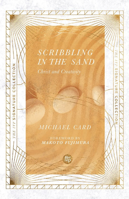 Scribbling In The Sand (IVP Signature Collection)