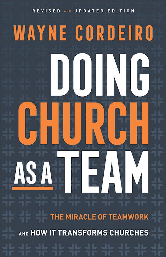 Doing Church As A Team (Revised &amp; Updated Edition)