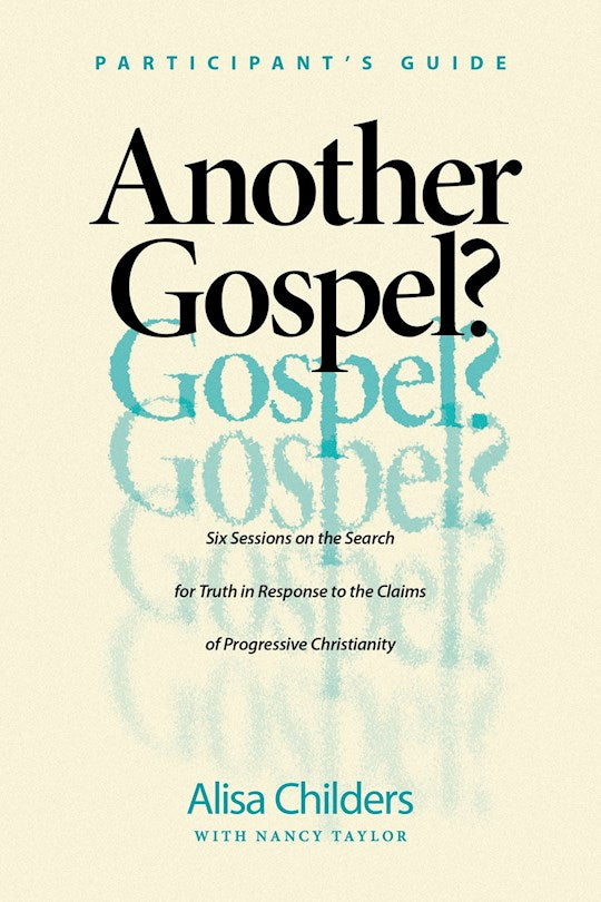 Another Gospel? Participant&
