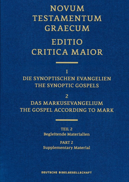 The Gospel Of Mark Editio Critica Maior 2.2