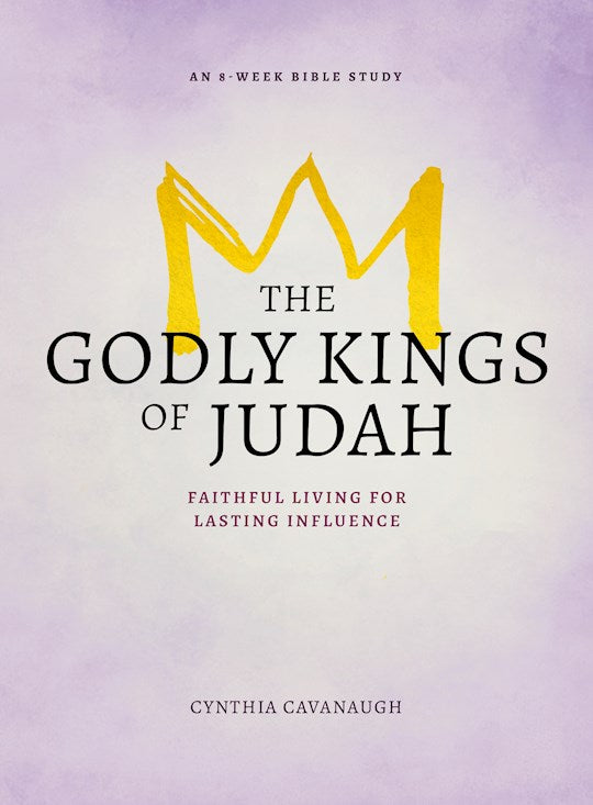 The Godly Kings Of Judah