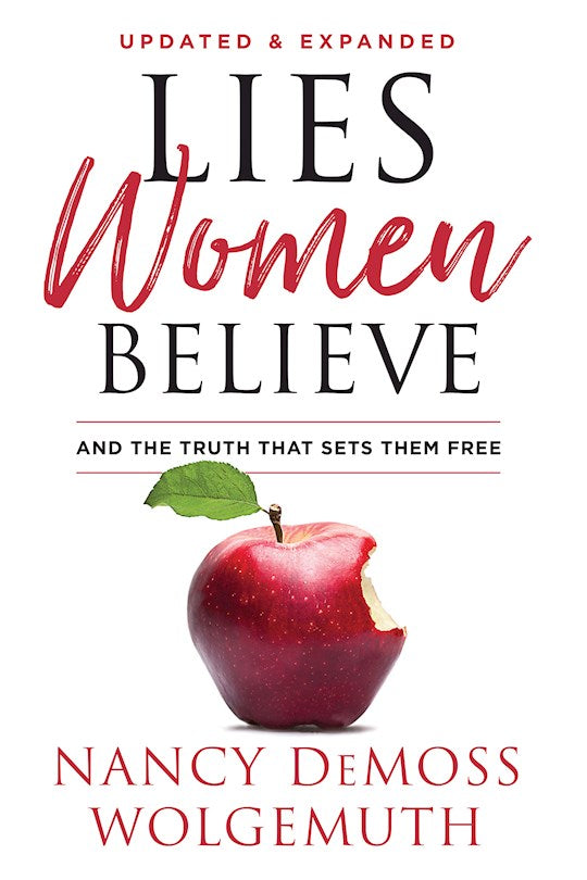 Lies Women Believe (Updated &amp; Expanded)