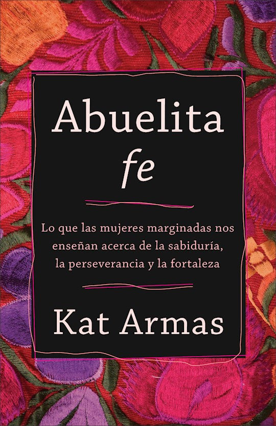 Abuelita Fe (Albuelita Faith)